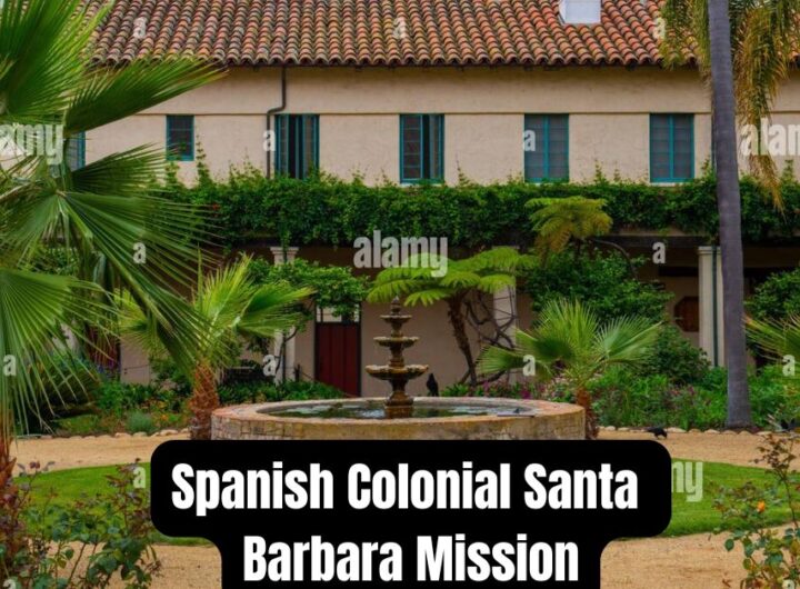 Spanish Colonial Santa Barbara Mission