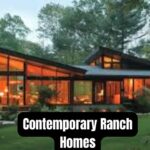 Contemporary Ranch Homes