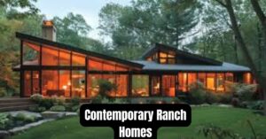 Contemporary Ranch Homes